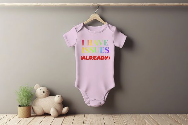 I Have Issues Baby Grower Short Sleeve