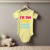 Too Sexy for My Diaper Grower Short Sleeve