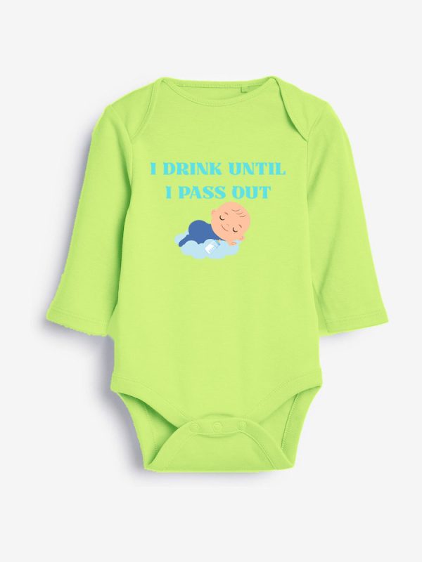 I Drink Until I Pass Out Baby Grower