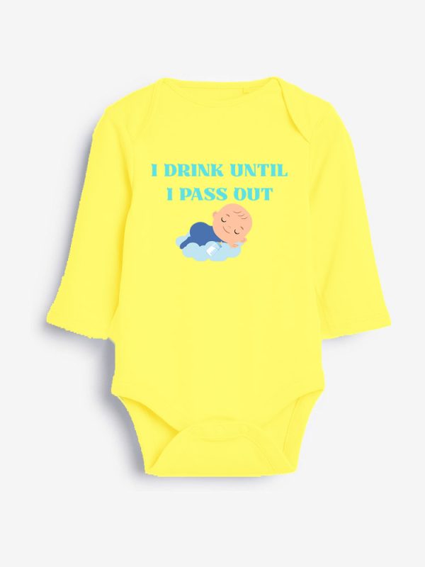 I Drink Until I Pass Out Baby Grower